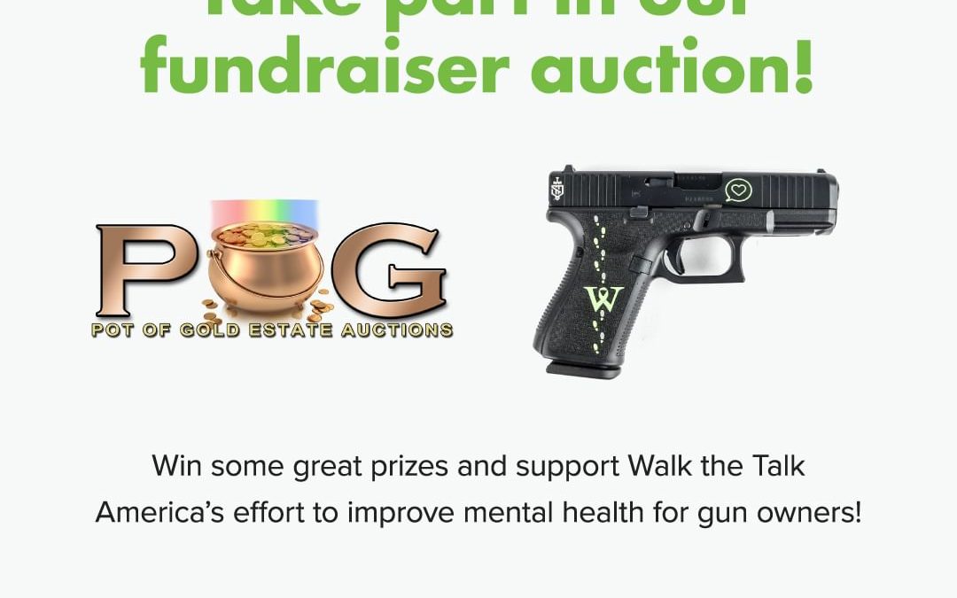 Pot of Gold Estate Auctions Supports Mental Health Awareness with 2nd Firearms Fundraiser for Walk the Talk America